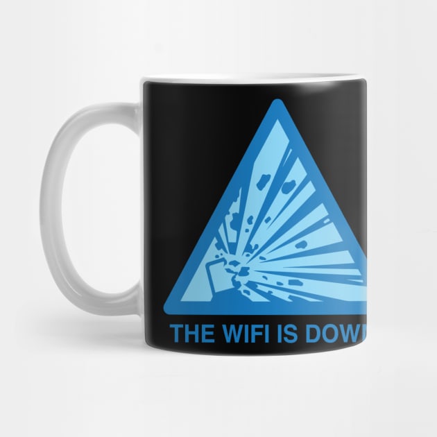 The WIFI Is Down - Internet by fromherotozero